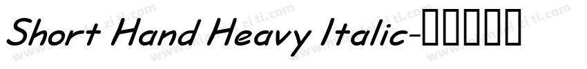Short Hand Heavy Italic字体转换